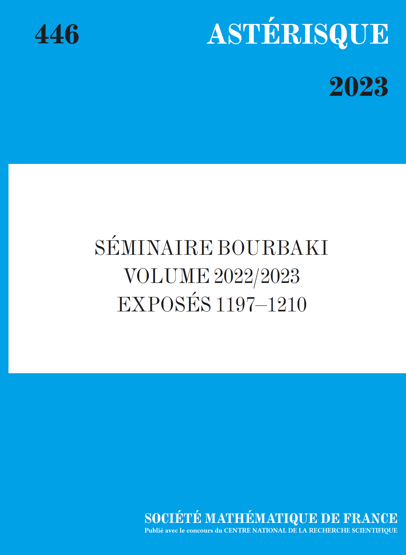 Séminaire Bourbaki, volume 2022/2023, exposés 1197-1210