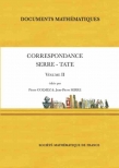 Correspondance Serre-Tate (Volume II)