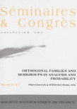 Orthogonal Families and Semigroups in Analysis and Probability - CIMPA Workshop Mérida, Venezuela, 2006