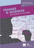 Femmes & Sciences, une histoire in(di)visible