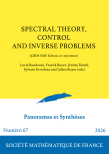 Spectral theory, Control and inverse Problems