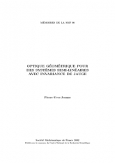 Optique géométrique pour des systèmes semi-linéaires avec invariance de jauge