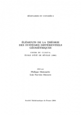 Éléments de la théorie des systèmes différentiels géométriques, Cours du C.I.M.P.A., École d'été de Séville (1996)