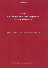 Les "supermathématiques" et F. A. Berezin