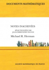 Notes inachevées de Michael R. Herman sélectionnées par Jean-Christophe Yoccoz