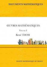 Œuvres mathématiques de René Thom (volume I)
