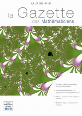 La Gazette des mathématiciens 145 (juillet 2015)