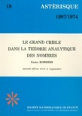 Le grand crible dans la théorie analytique des nombres, 2e édition