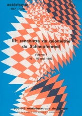 IIIe rencontre de géométrie de Schnepfenried (mai 1982), Vol. I