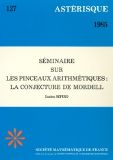 Séminaire sur les pinceaux arithmétiques : la conjecture de Mordell