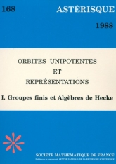Orbites unipotentes et représentations, Vol. I. Groupes finis et algèbre de Hecke