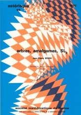Arbres, amalgames,  $SL_2$,  3e édition