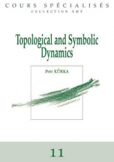 Dynamique topologique et symbolique