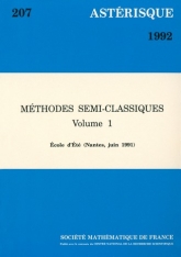 Méthodes semi- classiques (Volume 1)