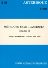Méthodes semi-classiques (Volume 2)