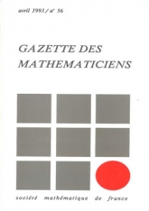 La Gazette des mathématiciens 56 (avril 1993)