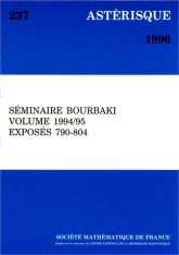 Séminaire Bourbaki, volume 1994/1995, exposés 790-804