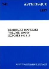 Séminaire Bourbaki, volume 1995/96, exposés 805-819