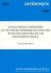 Involutions complexes et vecteurs sphériques associés pour les groupes de Lie nilpotents réels