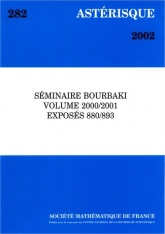 Séminaire Bourbaki, Volume 2000/2001, Exposés 880-893