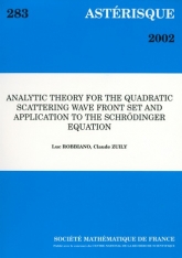 Théorie analytique du front d'onde de scattering quadratique et application à l'équation de Schrödinger