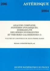 Analyse complexe, systèmes dynamiques, sommabilité des séries divergentes et théories galoisiennes (I) Volume en l'honneur de Jean-Pierre Ramis