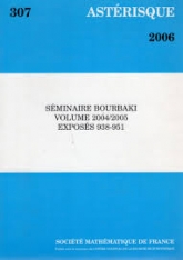 Séminaire Bourbaki Volume 2004/2005 Exposés 938-951