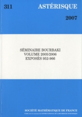 Séminaire Bourbaki, Volume 2005/2006, Exposés 952-966