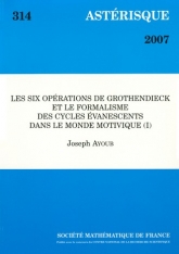 Les six opérations de Grothendieck et le formalisme des cycles évanescents dans le monde motivique (I)