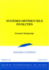 Systèmes diﬀérentiels involutifs