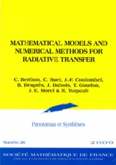 Modèles mathématiques et méthodes numériques pour le transfert radiatif