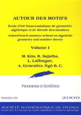 Autour des motifs. École d'été franco-asiatique de géométrie algébrique et de théorie des nombres. Volume I