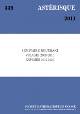 Séminaire Bourbaki, volume 2009/2010, exposés 1012-1026