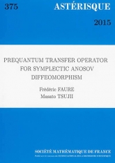 Opérateur de transfert préquantique pour un diﬀéomorphisme symplectique Anosov