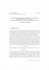 Exposé Bourbaki 1067 : Le mouvement brownien branchant vu depuis sa particule la plus à gauche d'après Arguin-Bovier-Kistler et Aïdékon-Berestycki-Brunet-Shi