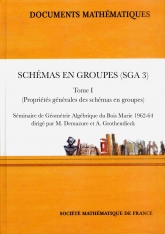 Schémas en groupes, (SGA 3, Tome I) (Propriétés générales des schémas en groupes)
Séminaire de Géométrie Algébrique du Bois Marie 1962-1964