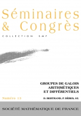 Groupes de Galois arithmétiques et diﬀérentiels. Actes du colloque du CIRM (Luminy, 8–13 Mars 2004)