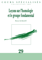 Leçons sur l’homologie et le groupe fondamental