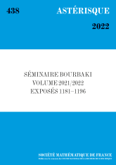 Séminaire Bourbaki, volume 2021/2022, exposés 1181-1196