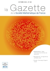 La Gazette de la Société Mathématique de France 182 (octobre 2024)