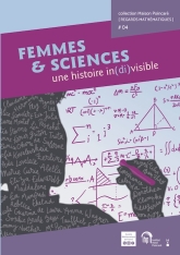 Femmes & Sciences, une histoire in(di)visible
